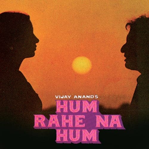 Hum Rahe Na Hum (Original Motion Picture Soundtrack)
