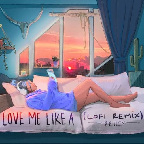 Love Me Like A (Lofi Remix)