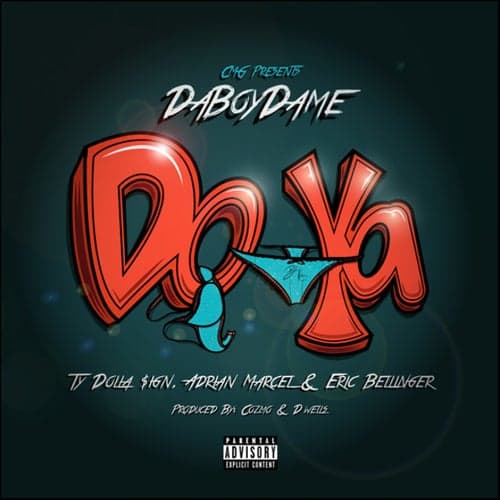 Do Ya (feat. Ty Dolla $ign, Adrian Marcel & Eric Bellinger) - Single