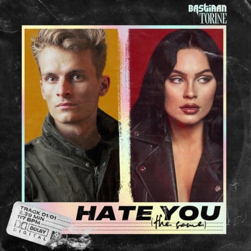Hate You (The Same)