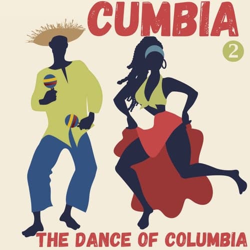 Cumbia: The Dance of Columbia, Volume 2