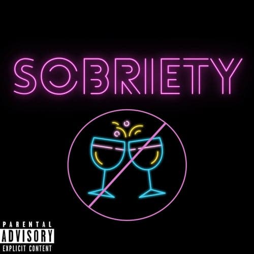 Sobriety (feat. Wrekonize)
