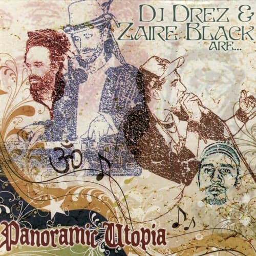 DJ Drez & Zaire Black Are - Panoramic Utopia