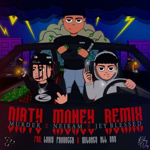 Dirty Money (Remix)