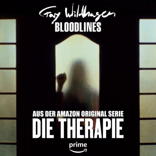 Bloodlines (aus der Amazon Original Serie 'Die Therapie')