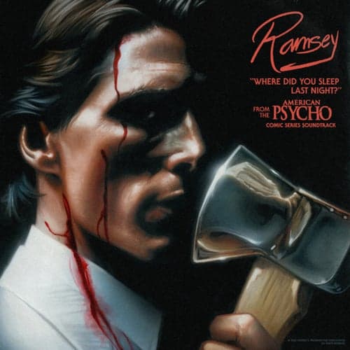 Where Did You Sleep Last Night? (From The "American Psycho" Comic Series Soundtrack)