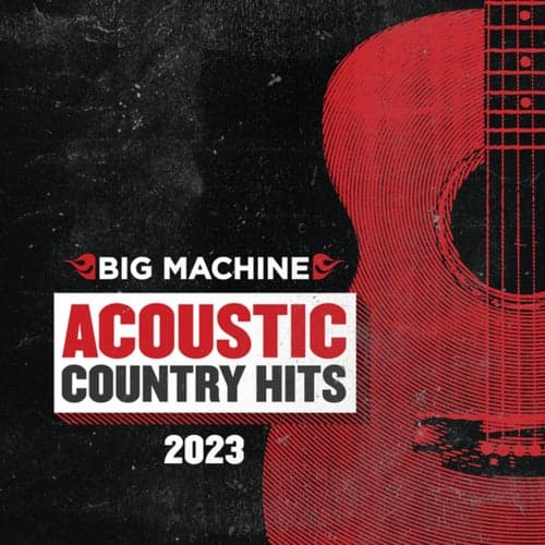 Acoustic Country Hits 2023