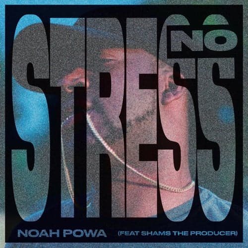 No Stress (feat. Shams The Producer)
