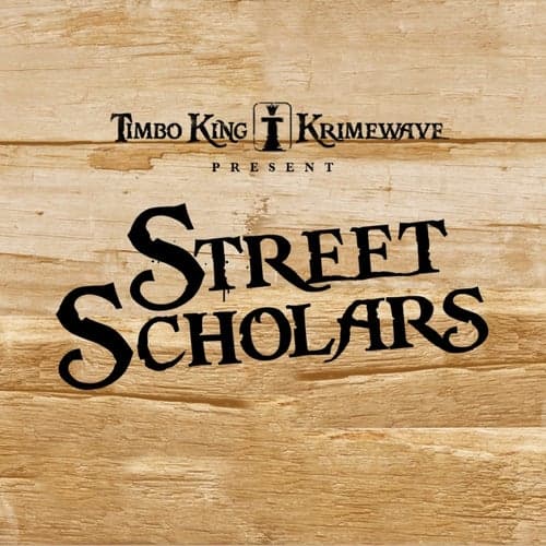 Street Scholars (Single Version)