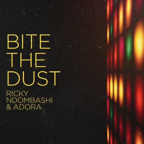 Bite the Dust