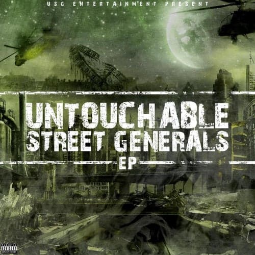Untouchable Street Generals