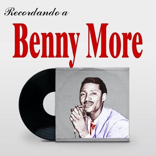 Recordando a Benny More