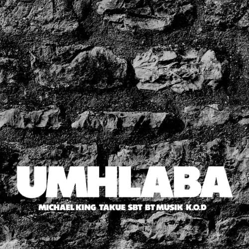 Umhlaba (feat. BT Musik, K.O.D)