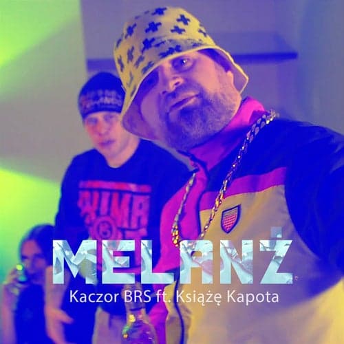 Melanż (feat. Książę Kapota)