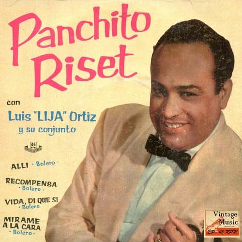 Vintage Cuba Nº19 - EPs Collectors "Panchito Riset Co Luis Lija Ortíz Y Su Orquesta"