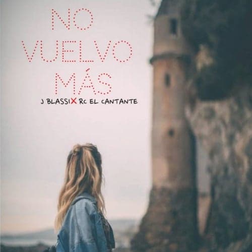 No Vuelvo Más (feat. JBlassi)