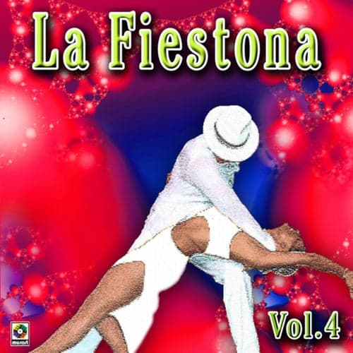 La Fiestona, Vol. 4