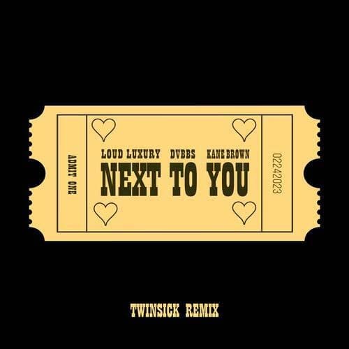 Next To You (TWINSICK Remix)