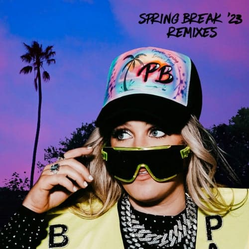 Spring Break '23 Remixes