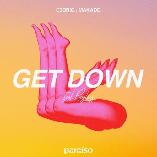 Get Down (feat. Rayless)