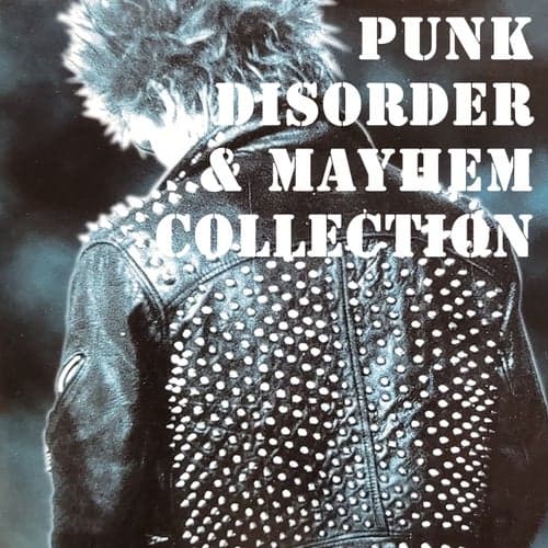 Punk, Disorder & Mayhem