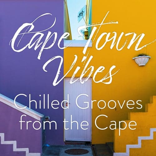Cape Town Vibes: Chilled Grooves from the Cape
