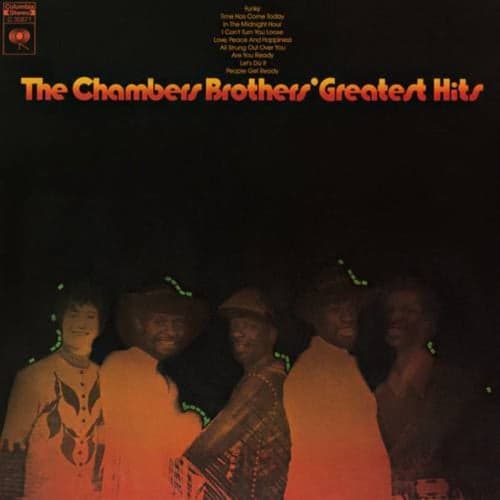 The Chambers' Brothers Greatest Hits