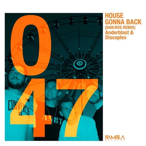 House Gonna Back (DAN:ROS Remix)
