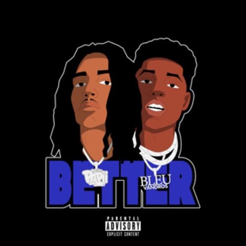 Better (feat. Yung Bleu)