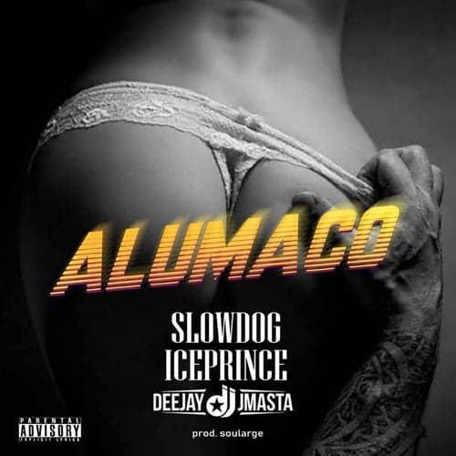 Alumaco (feat. Ice Prince & Deejay J Masta)