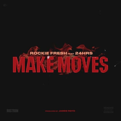 Make Moves (feat. 24hrs)