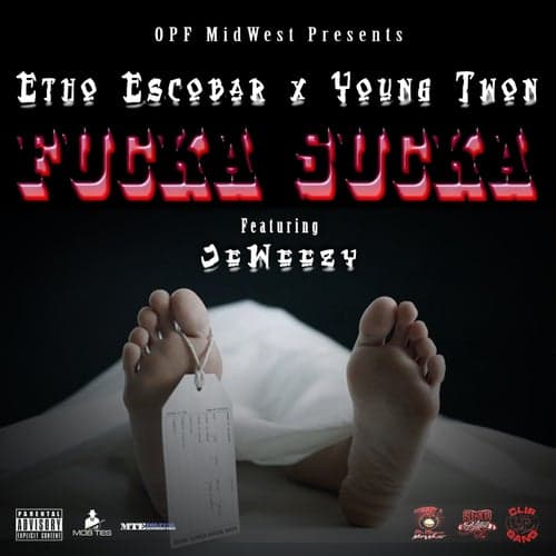 Fucka Sucka (feat. Young Twon & Je Weezy)