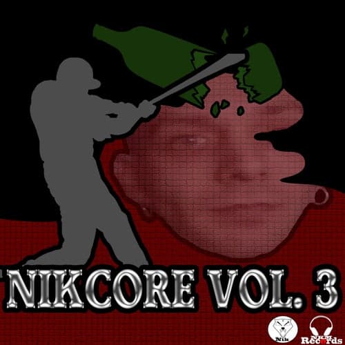 Nikcore, Vol. 3