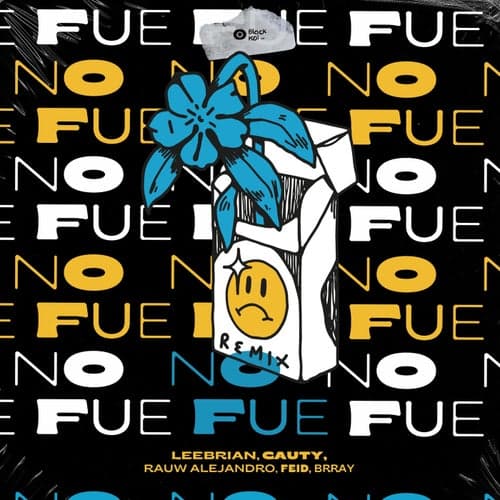 No Fue (feat. Brray, Feid) [Remix]