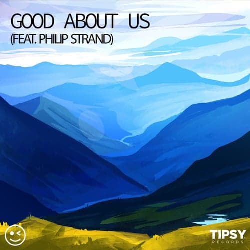 Good About Us (feat. Philip Strand)