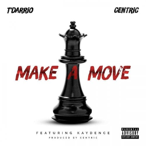 Make A Move (feat. Kaydence)