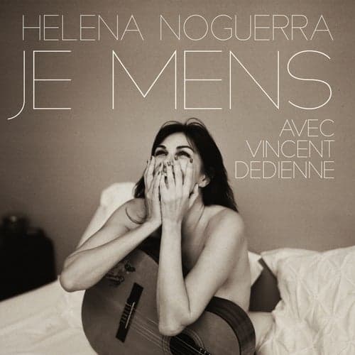 Je mens (with Vincent Dedienne)