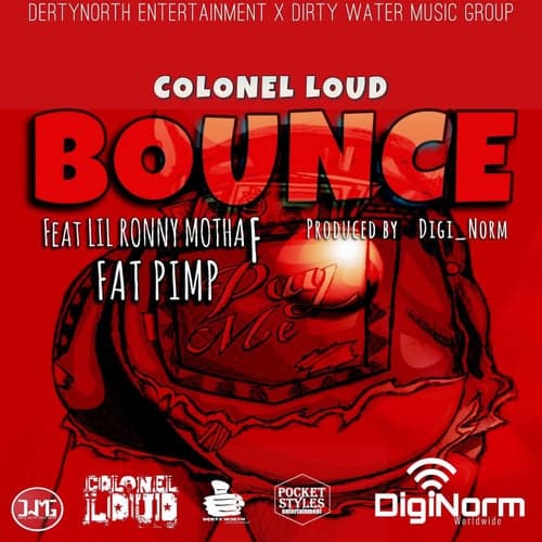 Bounce (feat. Lil Ronny MothaF & Fat Pimp)