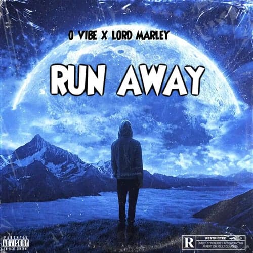 Run Away (feat. Lord Marley)