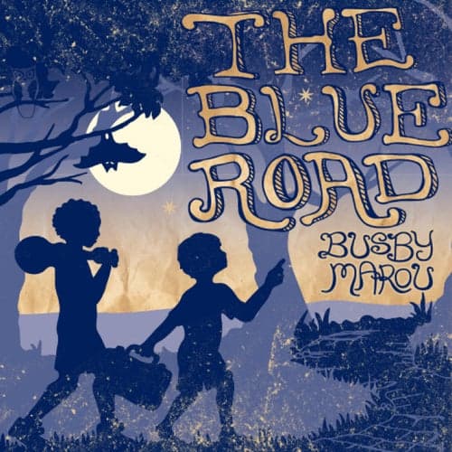 The Blue Road