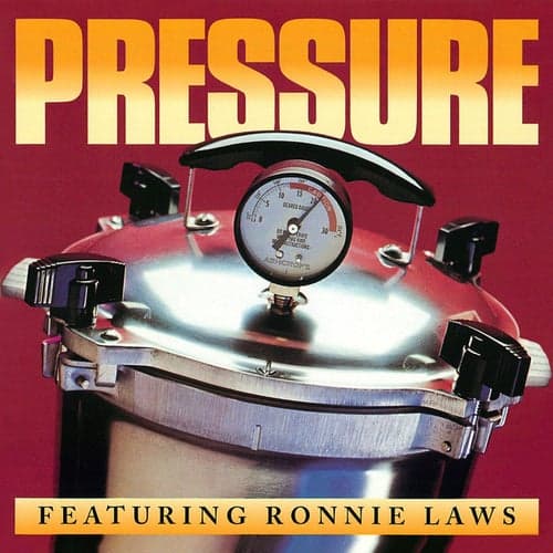 Pressure (feat. Ronnie Laws)