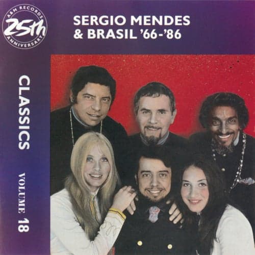 Sergio Mendes & Brasil '66-86: Classics Volume 18
