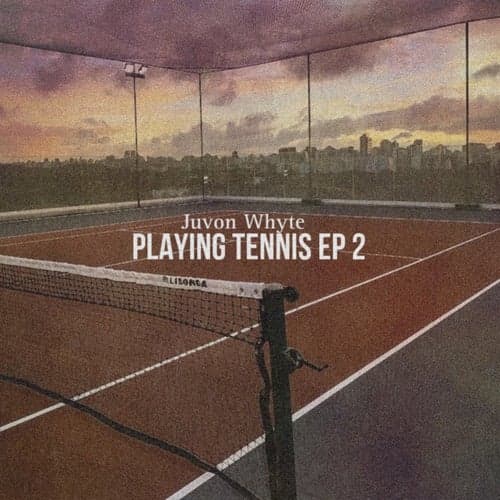Playing Tennis Ep 2