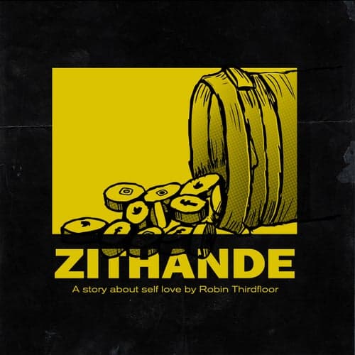 Zithande (A Story About Self Love)