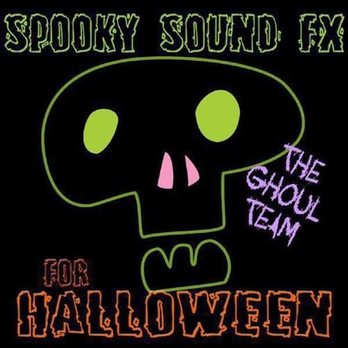 Spooky Sound FX For Halloween