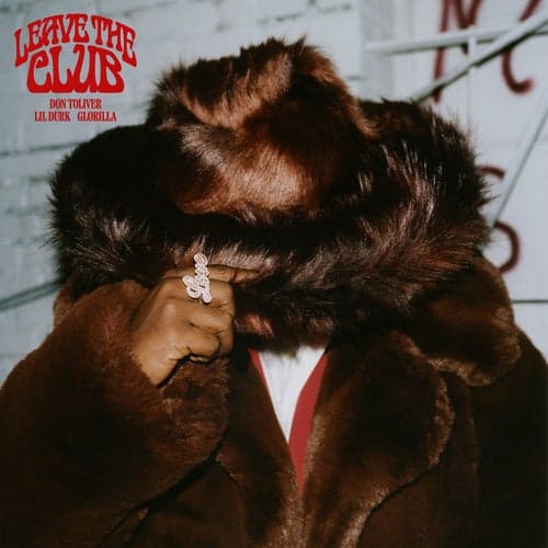 Leave The Club (feat. Lil Durk & GloRilla)