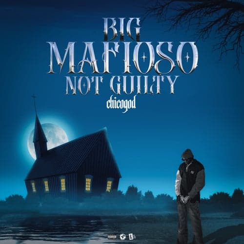 Big Mafioso Not Guilty