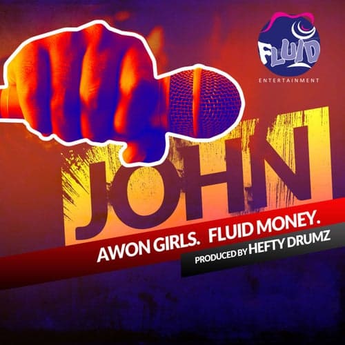Awon Girls & Fluid Money