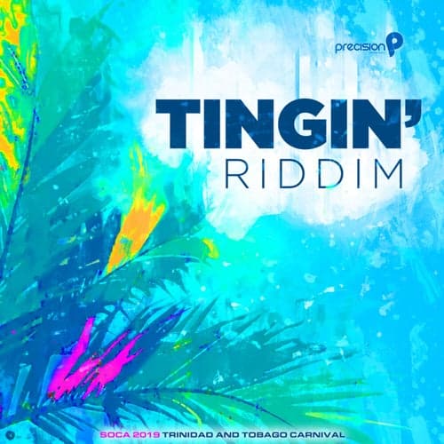 Tingin' Riddim (Soca 2019 Trinidad and Tobago Carnival)