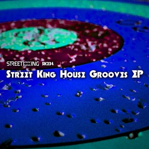 Street King House Grooves EP 1